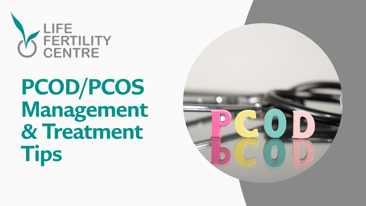PCOD/PCOS Management: Lifestyle & Treatment Tips